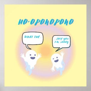 Ho'oponopono Ghosts Healing & Funny Two-Tone Poster