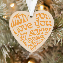 Ho'oponopono Herz-Shaped Text Orange Ornament