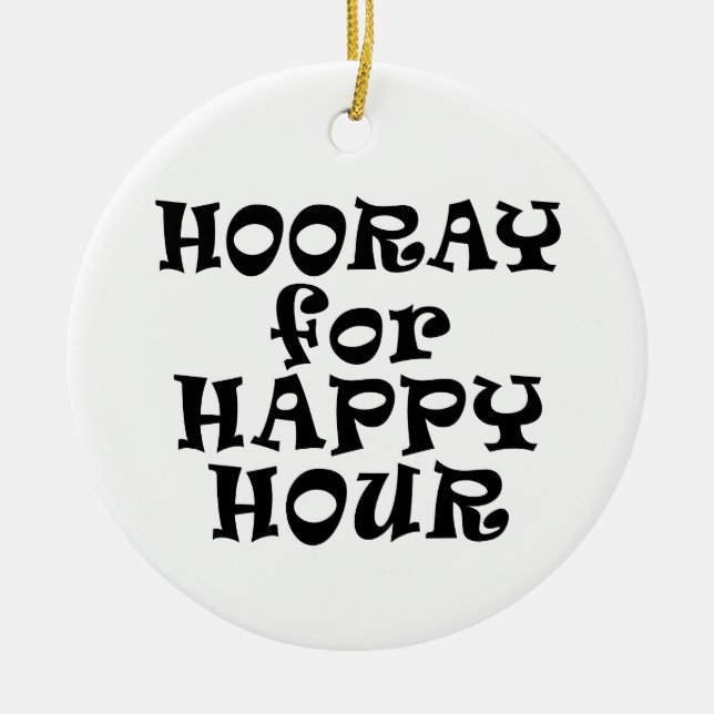 Hooray für Happy Hour Ornament (Vorne)