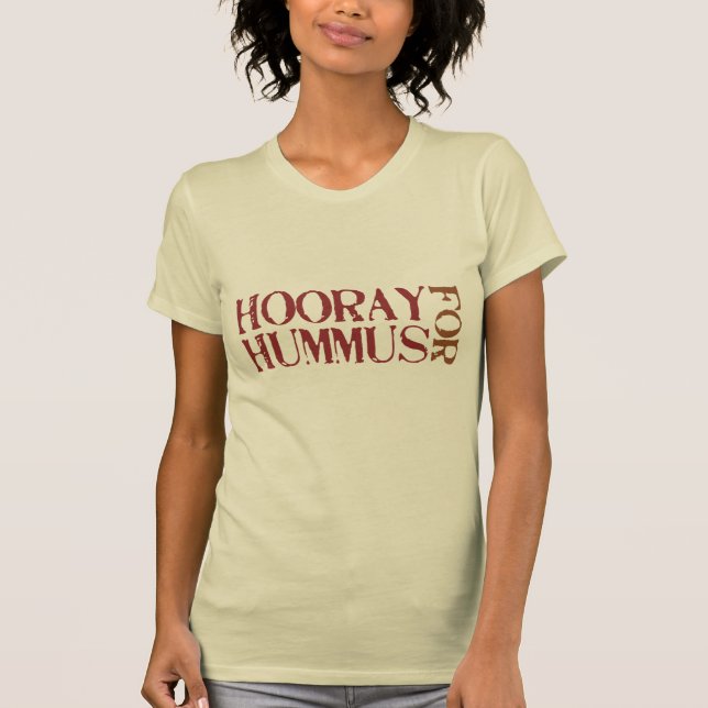 Hooray für Hummus T-Shirt (Vorderseite)