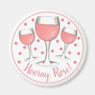Hooray, Rosé! Rosa Rosa Rosa Weinkeller Magnet