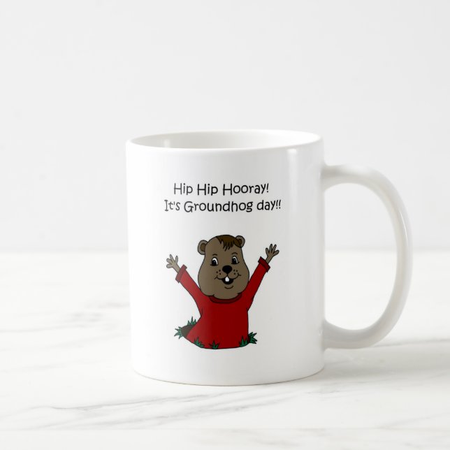 hooray sein Groundhog Tag im Weiß Kaffeetasse (Rechts)