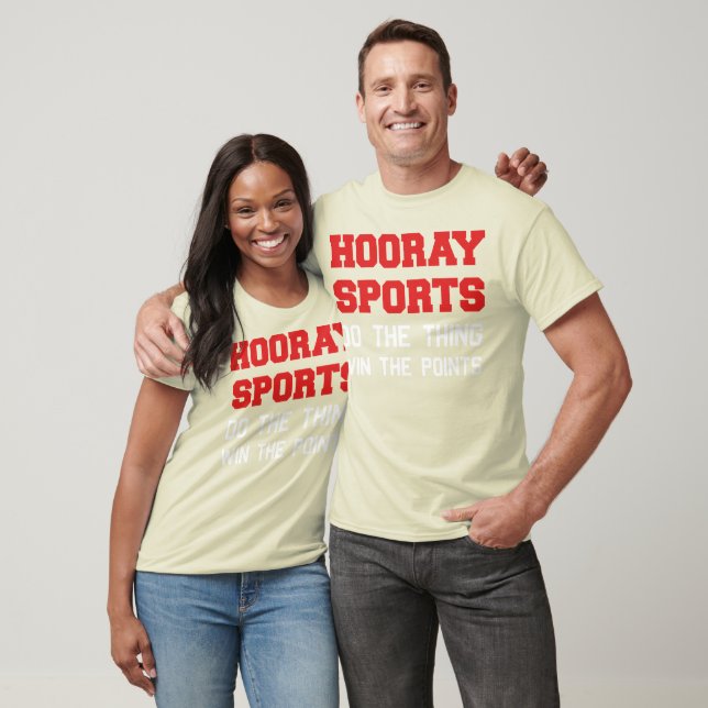 Hooray tut Sport den Sache-Gewinn die Punkte T-Shirt (Unisex)