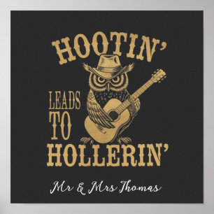 Hootin 'führt zu Hollerin' – Eine lustige Cowboy-E Poster