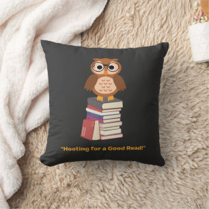 "Hooting for a Good Read!" Buchliebhaber Kissen