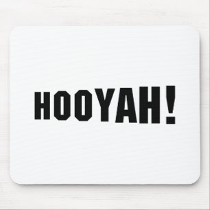 HOOYAH! MOUSEPAD