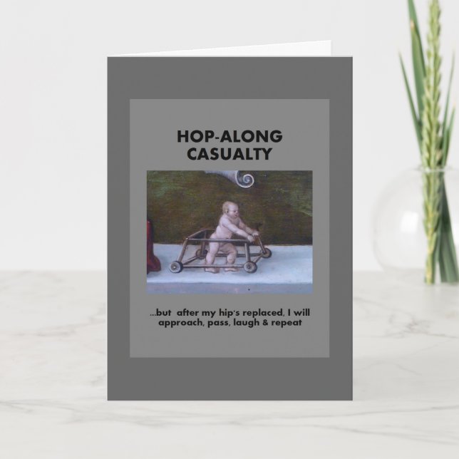 Hop-Along-Unfall - Warten Sie bis mein Angesagter  Karte (Vorderseite)