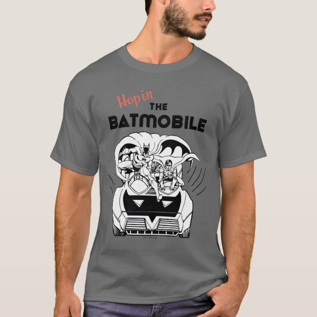 Hop in Batmobile T-Shirt (Vorderseite)
