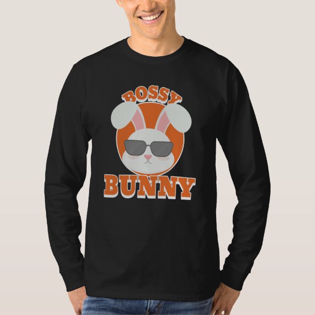 Hop into Easter with the Bossy Bunny Easter festiv T-Shirt (Vorderseite)