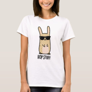 Hop Stuff Lustiger Bunny Kaninchen Wortspiel  T-Shirt