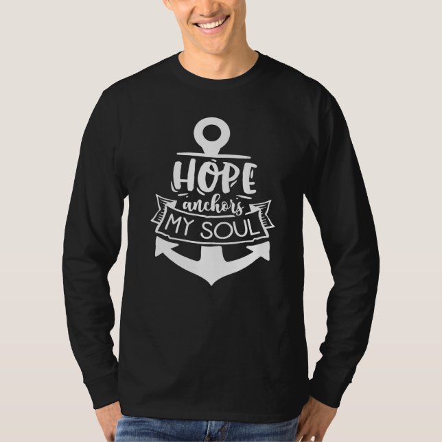 Hope Anchor My Soul God Motivation Faith T-Shirt (Vorderseite)