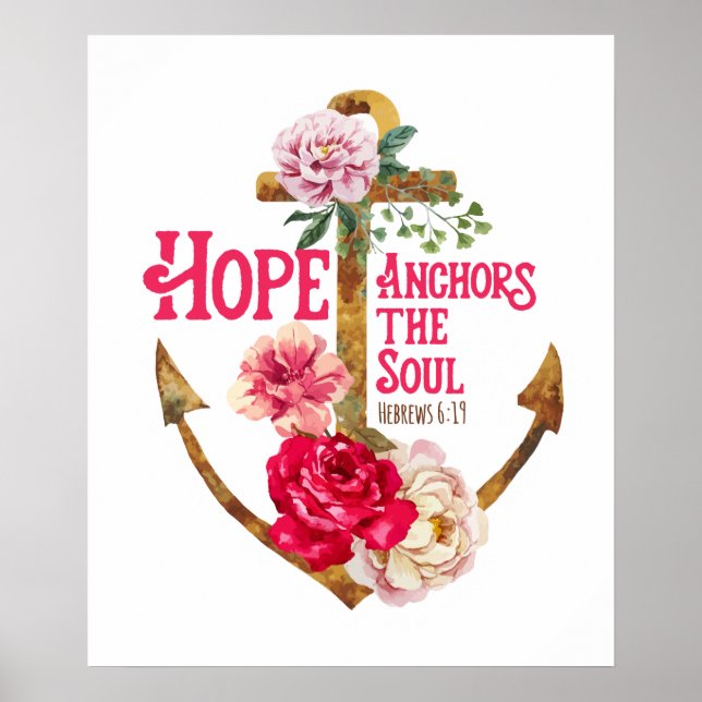 Hope Anchors the Soul Art Print Poster (Vorne)