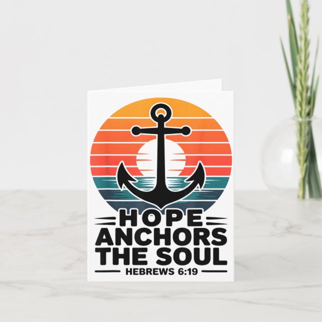 Hope Anchors The Soul Hebrews 6_19 Bible Verse Chr Karte (Vorderseite)