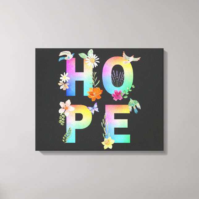Hope Artistic Positive Motivierend Inspiration Leinwanddruck (Vorderseite)