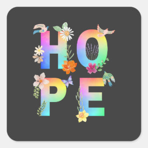Hope Artistic Positive Motivierend Inspiration Quadratischer Aufkleber