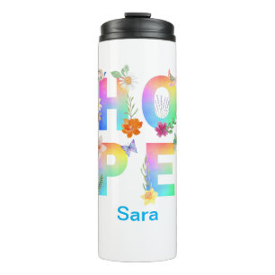 Hope Artistic Positive Motivierend Inspiration Thermosbecher