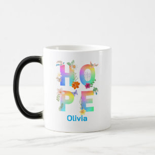 Hope Artistic Positive Motivierend Inspiration Verwandlungstasse