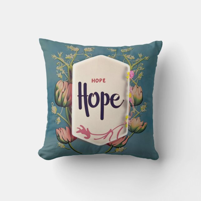 Hope Blooms - Elegant Floral Typography  Kissen (Vorderseite)