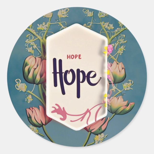 Hope Blooms - Elegant Floral Typography  Runder Aufkleber (Vorderseite)