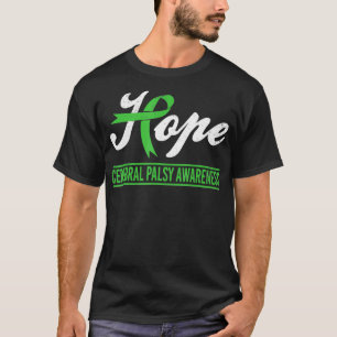 Hope Cerebral Palsy Awareness Montag CP Green T-Shirt