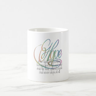 Hope Coffee Mug Kaffeetasse