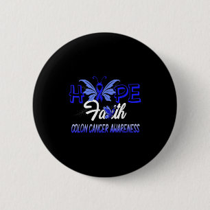 Hope Faith Colon Cancer Butterfly Warrivor Button