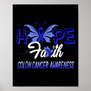Hope Faith Colon Cancer Butterfly Warrivor Poster