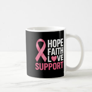 Hope Faith Liebe Support Breast Cancer Awarness Bu Kaffeetasse