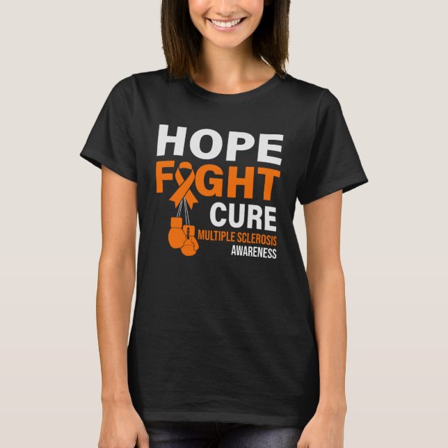 Hope Fight Cight MS Awareness Multiple Sklerose MS T-Shirt (Vorderseite)