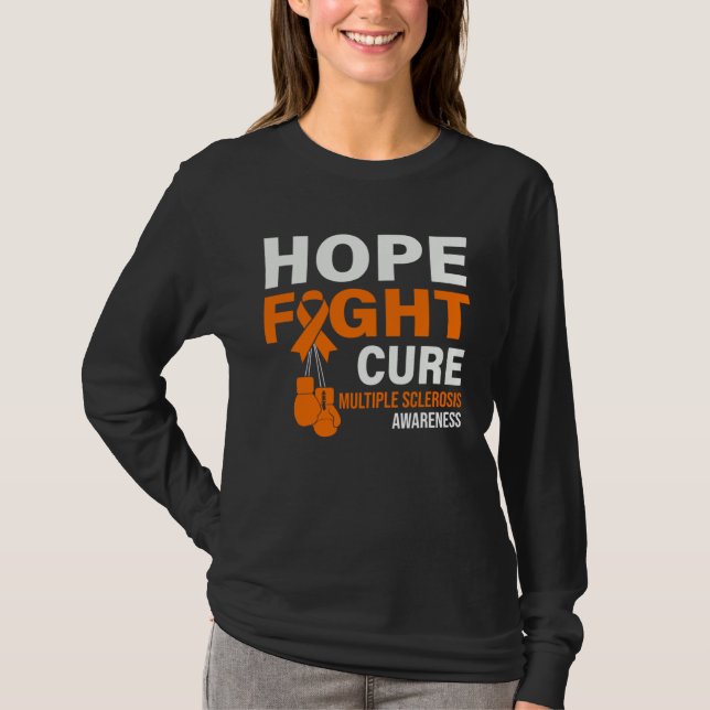 Hope Fight Cure MS Awareness Multiple Sclerosis MS T-Shirt (Vorderseite)
