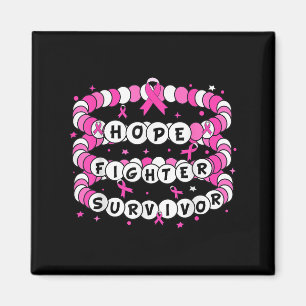 Hope Fighter Survivor Pink Breast Cancer Friendshi Magnet