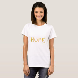 Hope Gold Text Women's T - Shirt