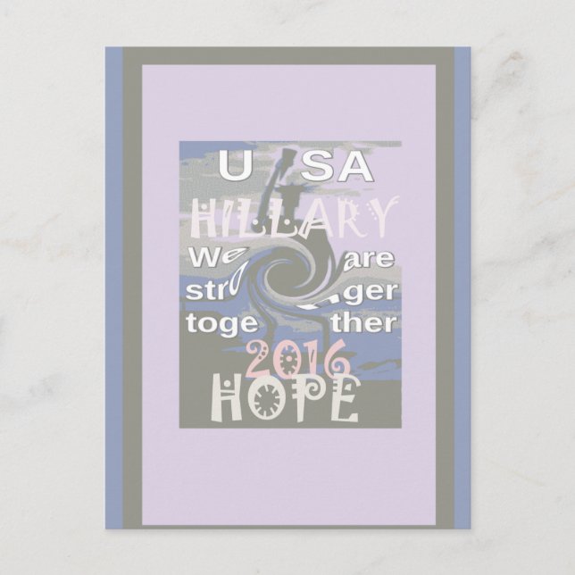 Hope Hillary USA Wir sind enger zusammen Postkarte (Vorderseite)