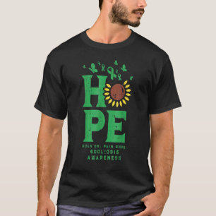 Hope Hold on Pain Endet Sonnenblumen Scoliose Awar T-Shirt
