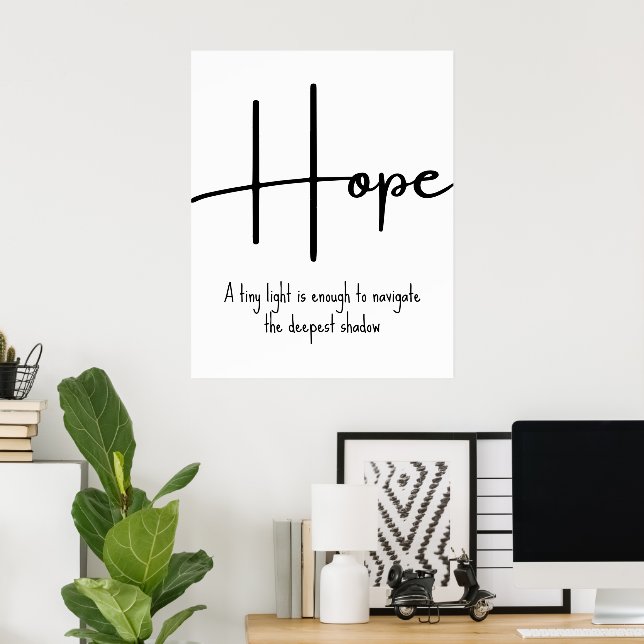 Hope Inspirational Quote Wall Print Poster (Heimbüro)