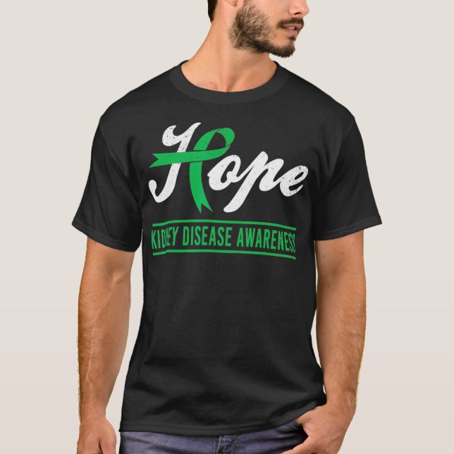 Hope Kidney Disease Awareness Month Green Ribbon T-Shirt (Vorderseite)