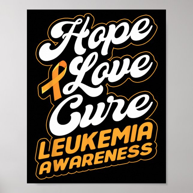 Hope Liebe cuure Support Leukämie Awareness Ribbon Poster (Vorne)