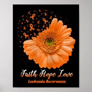 Hope Liebe Leukämie Bewusstsein Blume ist stark Poster
