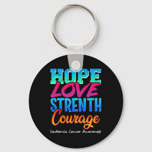 Hope Liebe Strength Courength Course - Leukämie Ca Schlüsselanhänger