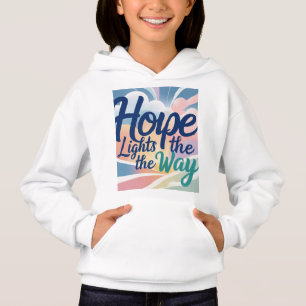 Hope Lights the way - Inspiration Quote T - Shirt