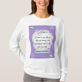 Hope Message - Matthew 11-28 - Long Sleeve White T-Shirt