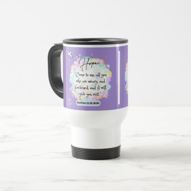 Hope Message - Matthew 11-28 - White Travel Mug Reisebecher (Vorderseite Links)