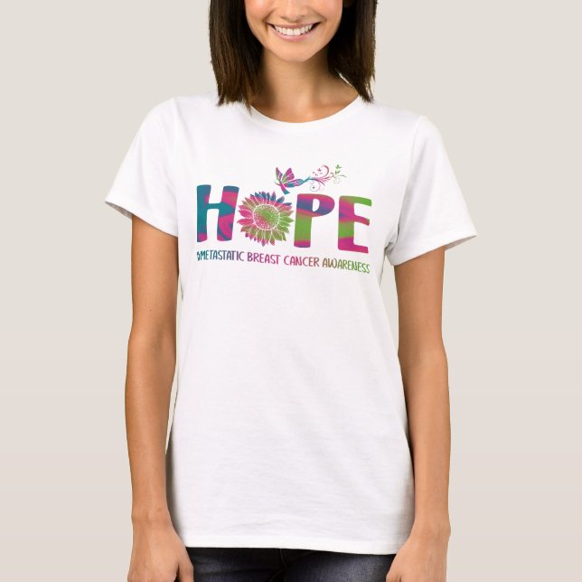Hope Metastatic Breast Cancer Awareness T-Shirt (Vorderseite)
