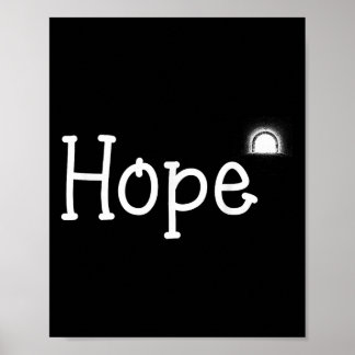 Hope Motivation Geschenk für Männer Frauen Kinder  Poster