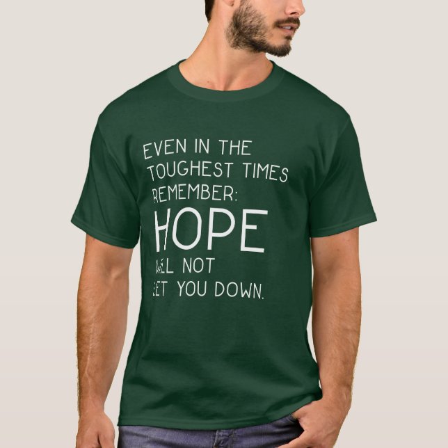 Hope Quotes T-Shirt (Vorderseite)