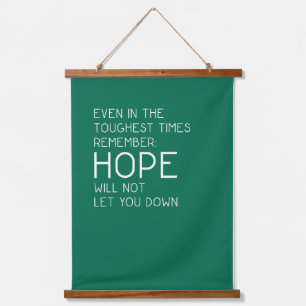 Hope Quotes Wandteppich Mit Holzrahmen