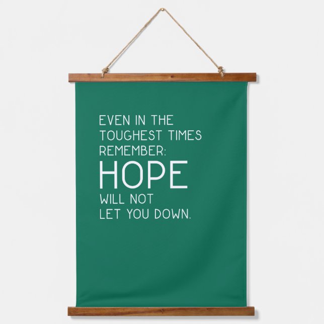 Hope Quotes Wandteppich Mit Holzrahmen (Vorderseite)