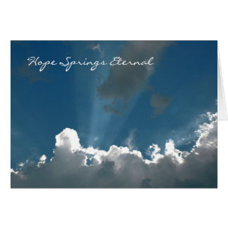 Hope Springs Eternal Card