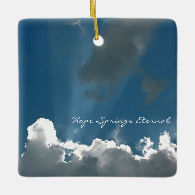 Hope Springs Eternal Card Keramikornament (Vorderseite)