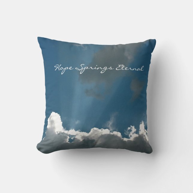 Hope Springs Eternal Card Kissen (Vorderseite)